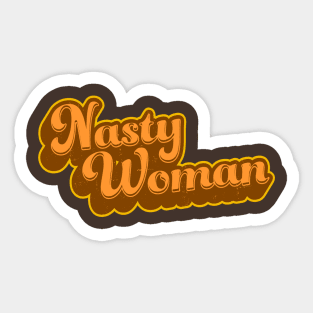 Nasty Woman Funny Trump Debate Quote Sticker